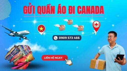 Dịch vụ gửi hàng đi Canada nhận hàng an toàn, gửi hàng siêu tốc