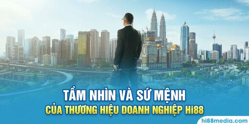 HI88 - nơi sở hữu nhiều dịch vụ truyền thông giải trí chất lượng hàng đầu