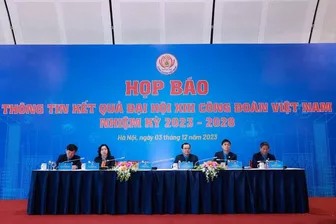 Thành công của Đại hội XIII Công đoàn Việt Nam có đóng góp không nhỏ của các cơ quan thông tấn, báo chí