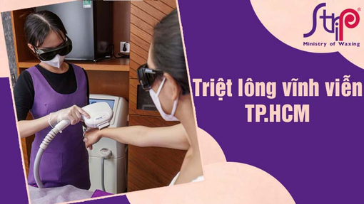 Triệt lông vĩnh viễn ở đâu tốt nhất TP. HCM? Strip Vietnam giải đáp