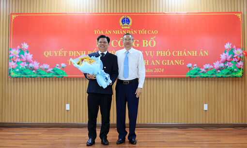 Chánh án Tòa án Nhân dân TP. Long Xuyên Lại Hiệp Phong giữ chức vụ Phó Chánh án Tòa án Nhân dân tỉnh An Giang
