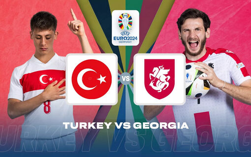 Dự đoán bóng đá Thổ Nhĩ Kỳ vs Georgia, bảng F EURO 2024: Hấp dẫn