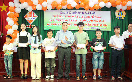 Công ty Cổ phần Xây lắp An Giang tuyên dương khen thưởng học sinh giỏi và họp mặt Ngày Gia đình Việt Nam