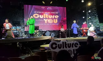 Culture In You: Bảo tồn văn hóa truyền thống trong bối cảnh hội nhập toàn cầu