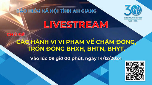 Livestream truyền thông các hành vi vi phạm chậm đóng, trốn đóng bảo hiểm