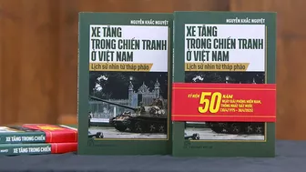 Ra mắt cuốn sách về những trang sử hào hùng của bộ đội tăng thiết giáp