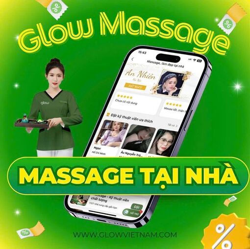 Glow - Ứng dụng đặt massage, làm đẹp tại nhà tốt nhất