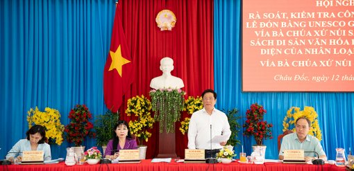 Rà soát, kiểm tra công tác tổ chức Lễ đón bằng UNESCO ghi danh “Lễ hội Vía Bà Chúa Xứ Núi Sam” vào danh mục Di sản văn hóa phi vật thể đại diện nhân loại