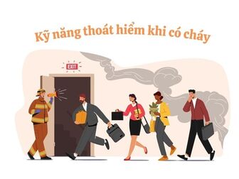 9 Kỹ năng thoát hiểm khi có cháy bạn cần biết để tự cứu bản thân