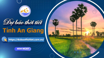 Khuyến khích người dân An Giang nên xem dự báo thời tiết trực tuyến