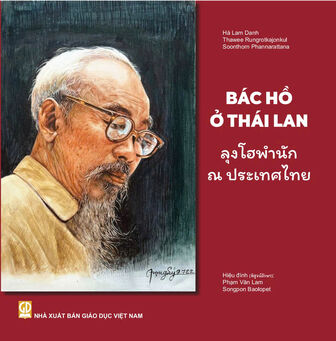 Hành trình cách mạng của Bác Hồ ở Thái Lan
