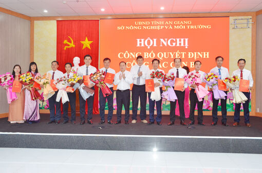 Sở Nông nghiệp và Môi trường tỉnh An Giang bổ nhiệm 115 trưởng, phó phòng