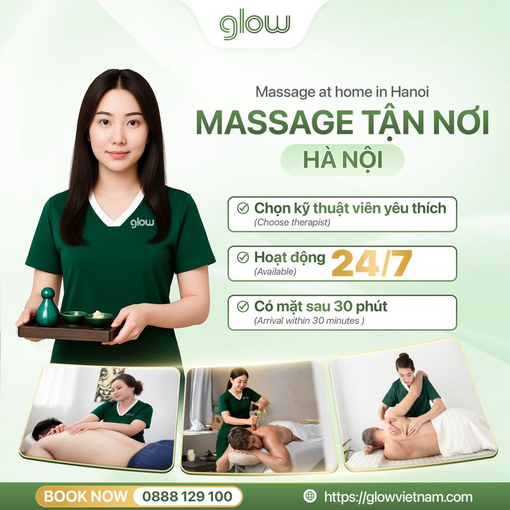 Glow – Ứng dụng đặt massage tại nhà Hà Nội chất lượng, tiện lợi, uy tín
