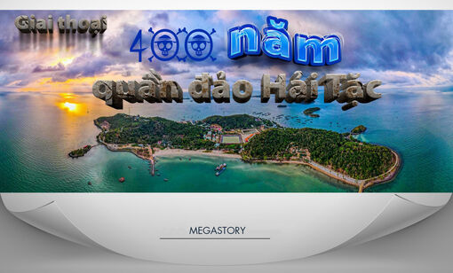 Giai thoại 400 năm quần đảo Hải Tặc