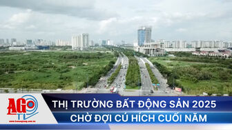 Thị trường bất động sản 2025 - Chờ đợi cú hích cuối năm