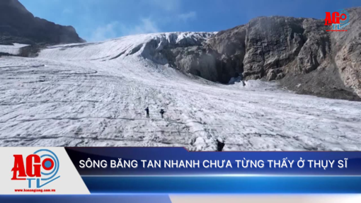 Sông băng tan nhanh chưa từng thấy ở Thụy Sĩ