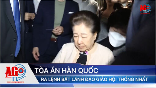 Tòa án Hàn Quốc ra lệnh bắt lãnh đạo Giáo hội Thống nhất