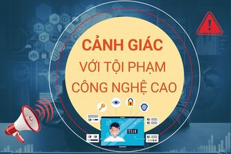 Cảnh báo các thủ đoạn lừa đảo công nghệ cao ngày càng tinh vi