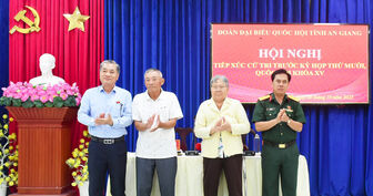 Đoàn Đại biểu Quốc hội tỉnh An Giang tiếp xúc cử tri 4 xã, phường