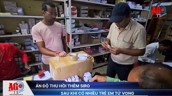 Ấn Độ thu hồi thêm siro sau khi có nhiều trẻ em tử vong