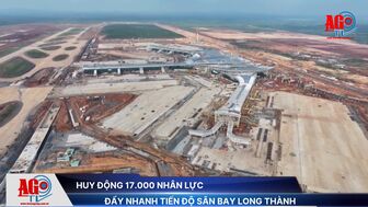 Huy động 17.000 nhân lực đẩy nhanh tiến độ sân bay Long Thành