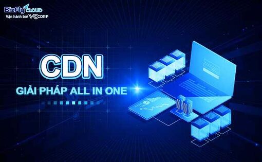 Tối ưu hình ảnh web với Bizfly Cloud CDN - đòn bẩy hiệu suất website hiện đại