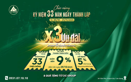 Ưu đãi x3 dịp kỷ niệm 33 năm ngày thành lập CIC Group