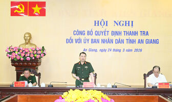 Triển khai quyết định thanh tra của Bộ Quốc phòng tại An Giang