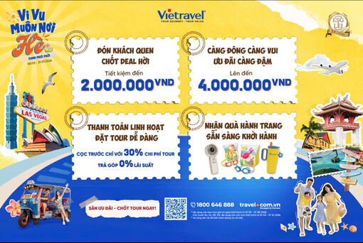 Vietravel khởi động hè 2026 với chùm sản phẩm đa trải nghiệm và ưu đãi linh hoạt