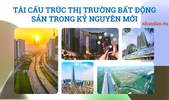Tái cấu trúc thị trường bất động sản trong kỷ nguyên mới