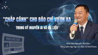 "Chắp cánh" cho báo chí vươn xa trong kỷ nguyên AI và dữ liệu