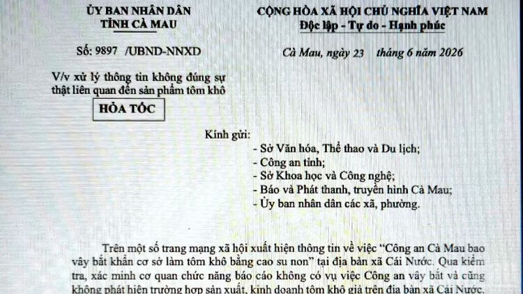 Cà Mau hỏa tốc chỉ đạo xử lý nghiêm tin giả về “tôm khô làm bằng cao su”