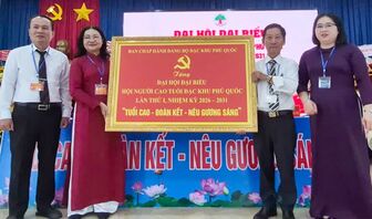 Đại hội đại biểu Hội Người cao tuổi đặc khu Phú Quốc nhiệm kỳ 2026 - 2031