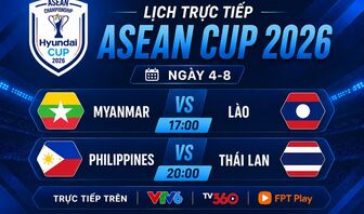 Lịch trực tiếp ASEAN Cup 2026 ngày 4/8: Philippines đấu Thái Lan