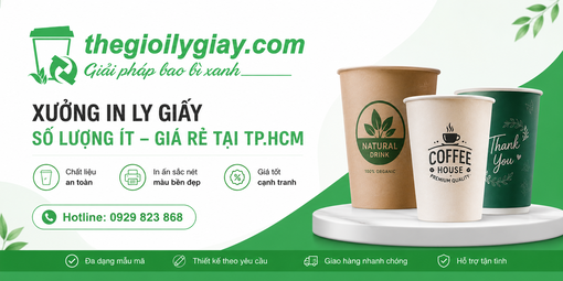 Thế Giới Tô Giấy - Đơn vị in ly giấy số lượng ít giá rẻ theo yêu cầu tại TP. Hồ Chí Minh