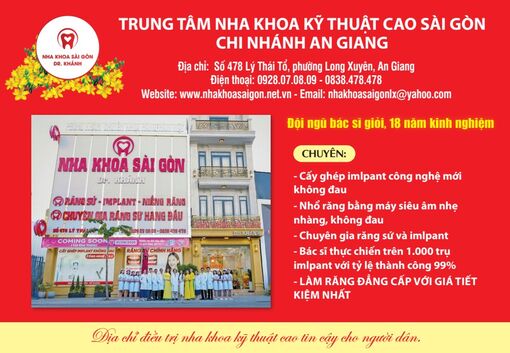 Nha khoa Sài Gòn - Dr. Khánh, địa chỉ nha khoa kỹ thuật cao nổi bật tại Long Xuyên, An Giang