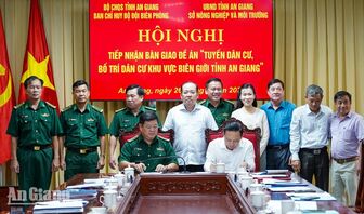 Bộ đội Biên phòng An Giang tiếp nhận đề án bố trí dân cư biên giới