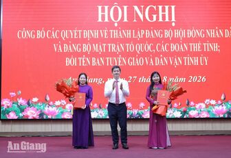 An Giang thành lập Đảng bộ HĐND tỉnh và Đảng bộ Mặt trận Tổ quốc, các đoàn thể tỉnh