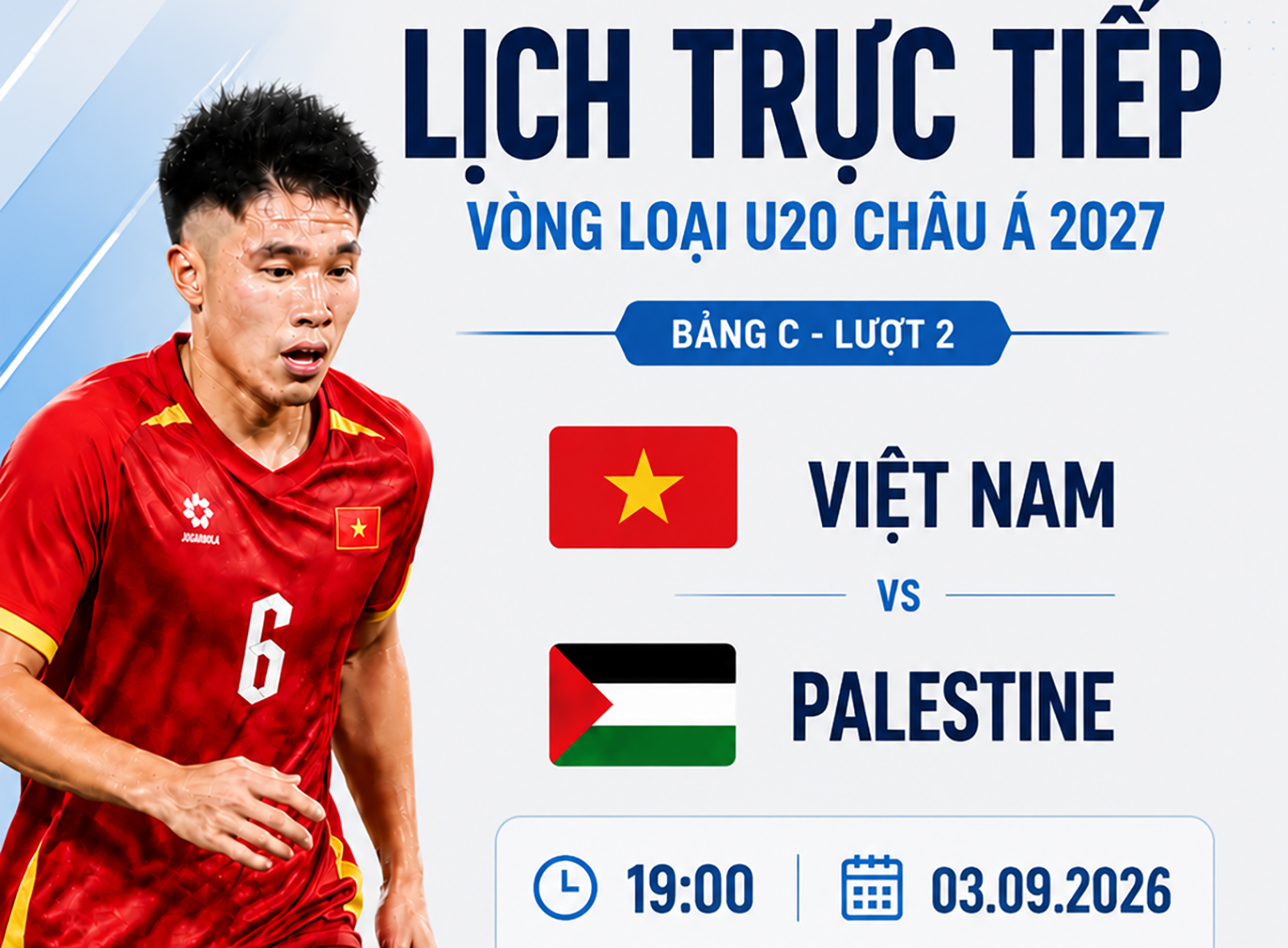 Lịch trực tiếp vòng loại U20 châu Á 2027: Việt Nam đối đầu Palestine