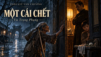 [Podcast] Truyện ngắn "Một cái chết"