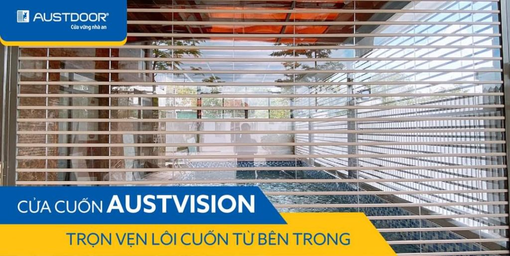Cửa cuốn Austdoor: Đa dạng lựa chọn, chú trọng an toàn và khả năng vận hành