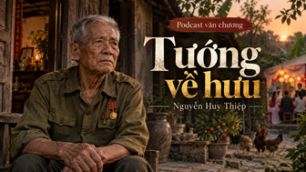 [Podcast] - Truyện ngắn "Tướng về hưu" - Phần 1