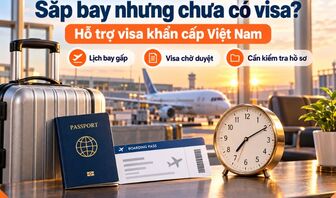 Vietnam Visa Express hỗ trợ visa khẩn cấp Việt Nam uy tín